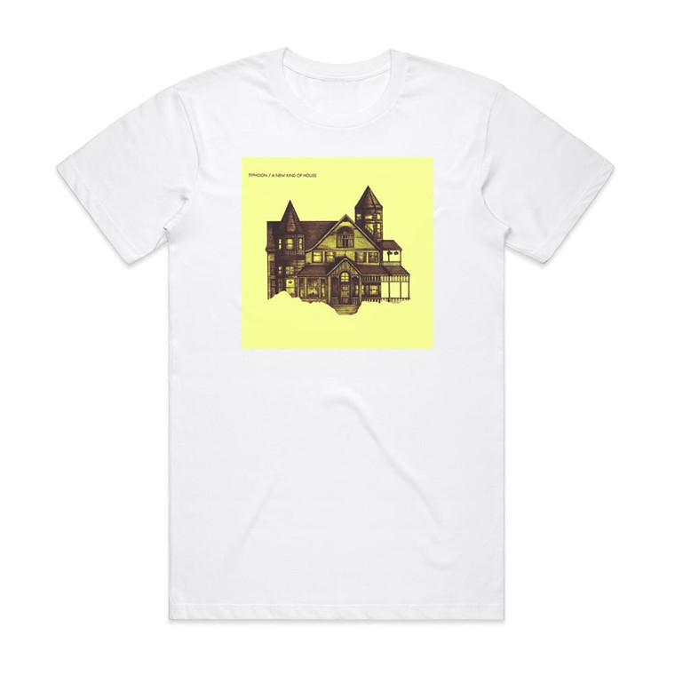 Typhoon A New Kind Of House Album Cover T-Shirt White