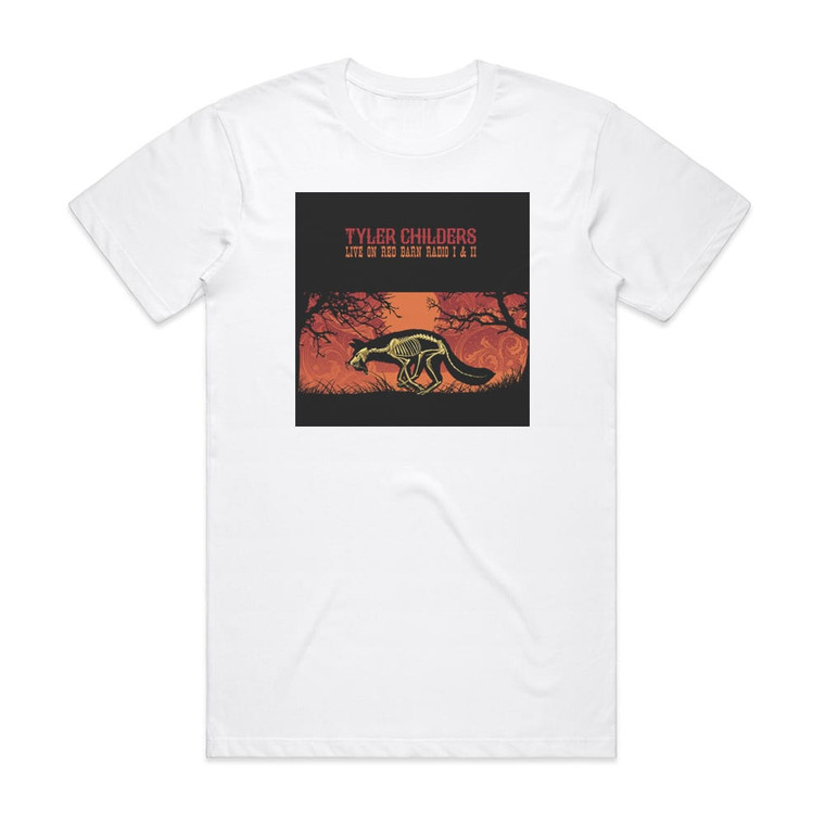 Tyler Childers Live On Red Barn Radio I Ii Album Cover T-Shirt White
