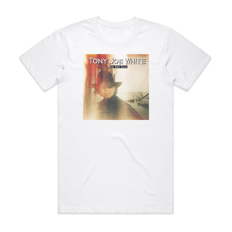 Tony Joe White One Hot July Album Cover T-Shirt White