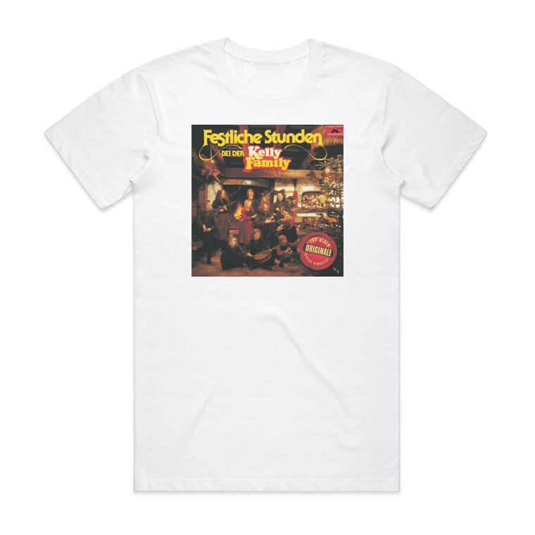 The Kelly Family Festliche Stunden Mit Der Kelly Family Album Cover T-Shirt White