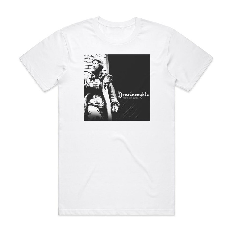 The Dreadnoughts Victory Square Album Cover T-Shirt White