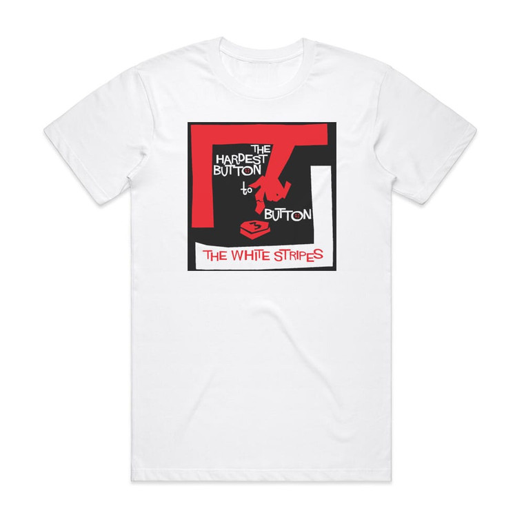 The White Stripes The Hardest Button To Button Album Cover T-Shirt White