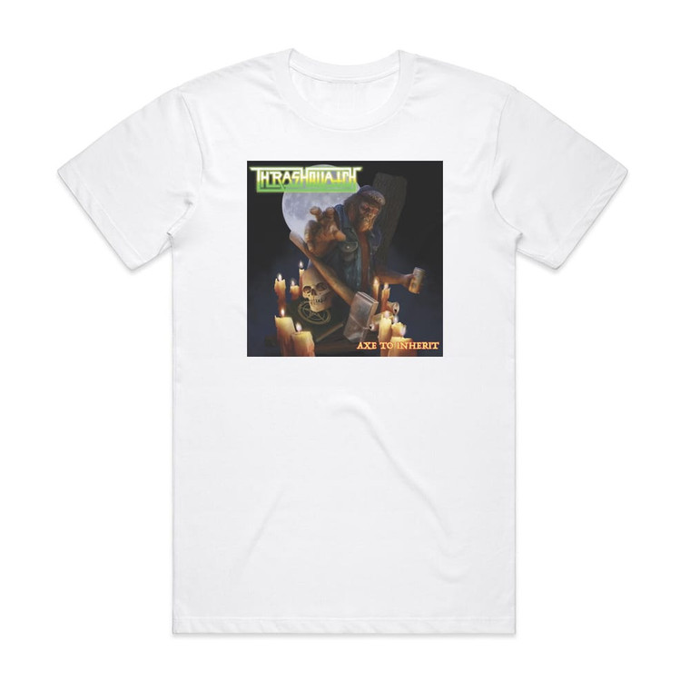 Thrashquatch Axe To Inherit Album Cover T-Shirt White