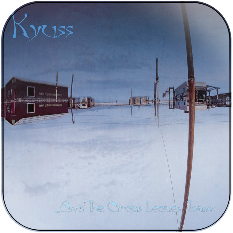 Kyuss And The Circus Leaves Town Album Cover Sticker Kyuss And The Circus Leaves Town Album Cover Sticker