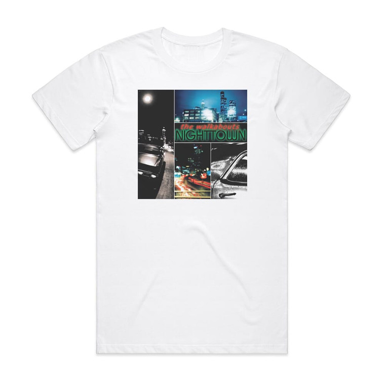 The Walkabouts Nighttown Album Cover T-Shirt White