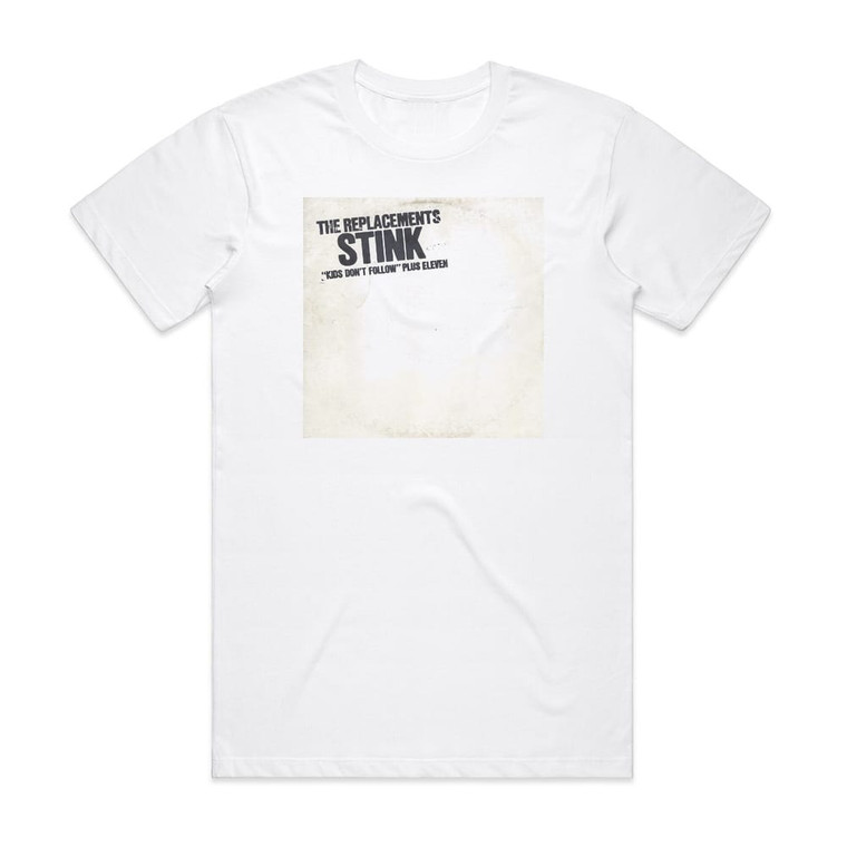 The Replacements Stink 1 Album Cover T-Shirt White