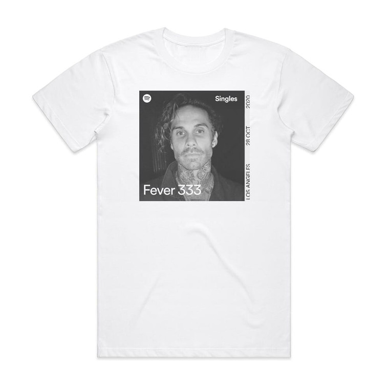 THE FEVER 333 In The End Spotify Singles Album Cover T-Shirt White