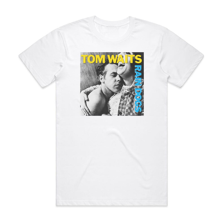 Tom Waits Rain Dogs Album Cover T-Shirt White Tom Waits Rain Dogs Album Cover T-Shirt White
