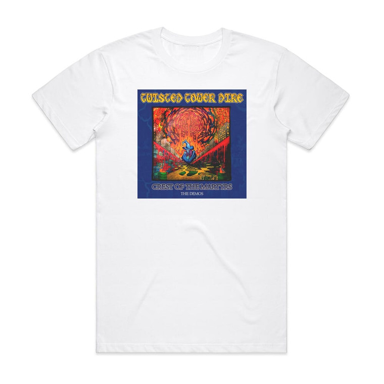 Twisted Tower Dire Crest Of The Martyrs Album Cover T-Shirt White
