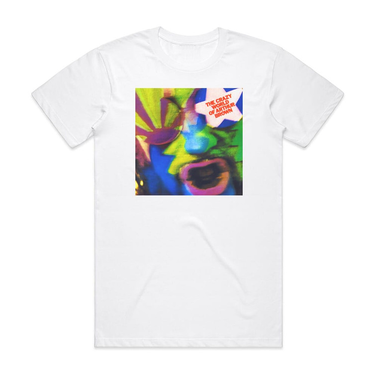 The Crazy World of Arthur Brown The Crazy World Of Arthur Brown 1 Album Cover T-Shirt White