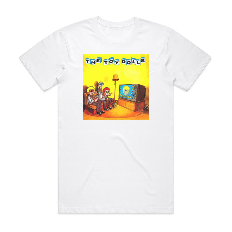 The Toy Dolls Episode Xiii Album Cover T-Shirt White