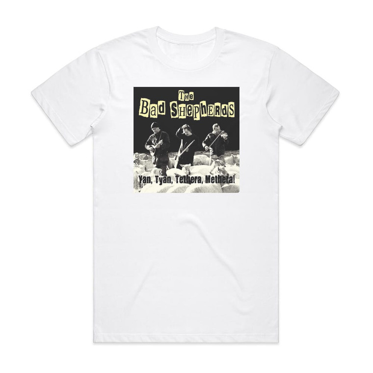 The Bad Shepherds Yan Tyan Tethera Methera Album Cover T-Shirt White