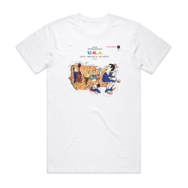 The Dave Brubeck Quartet Jazz Impressions Of The Usa 1 Album Cover T-Shirt White