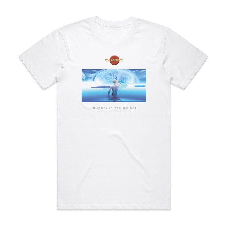 The Tangent A Spark In The Aether The Music That Died Alone Volume Two Album Cover T-Shirt White