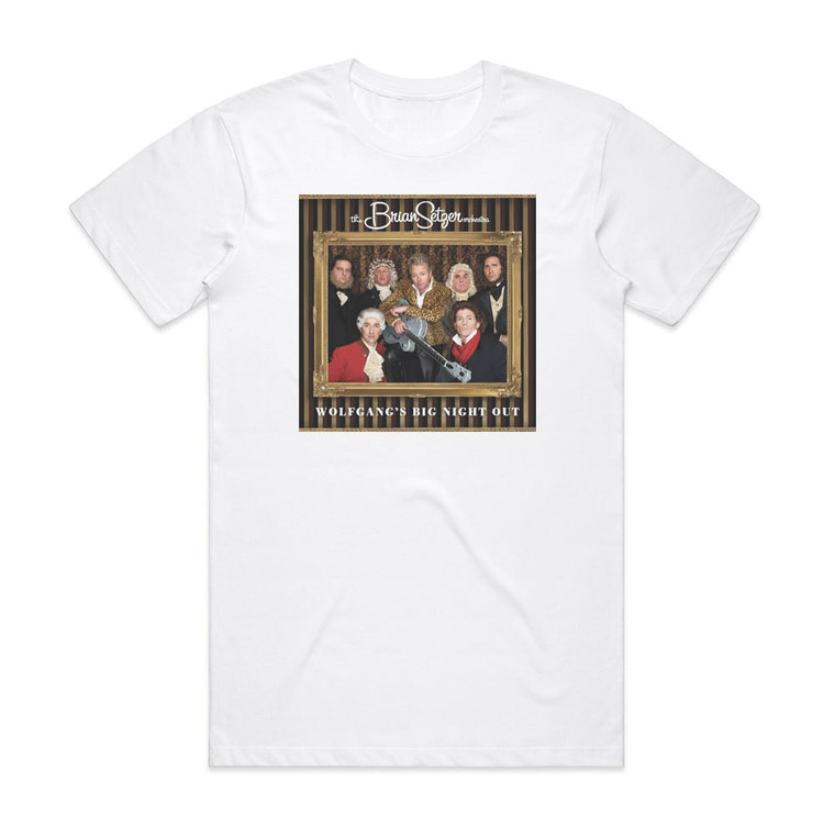 The Brian Setzer Orchestra Wolfgangs Big Night Out Album Cover T-Shirt White