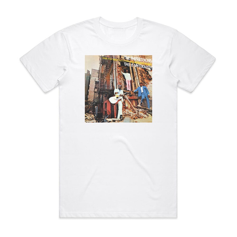 The Impressions This Is My Country Album Cover T-Shirt White