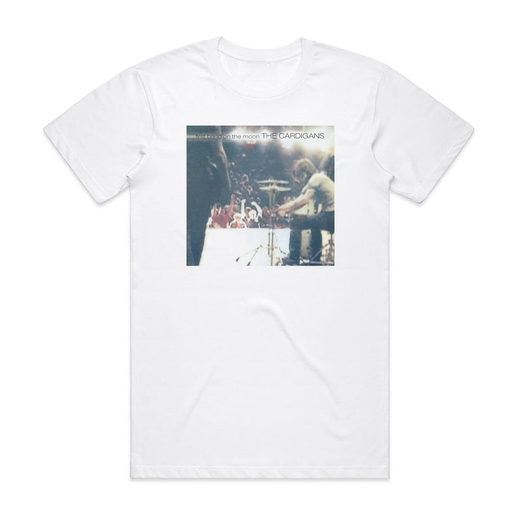The Cardigans First Band On The Moon 1 Album Cover T-Shirt White