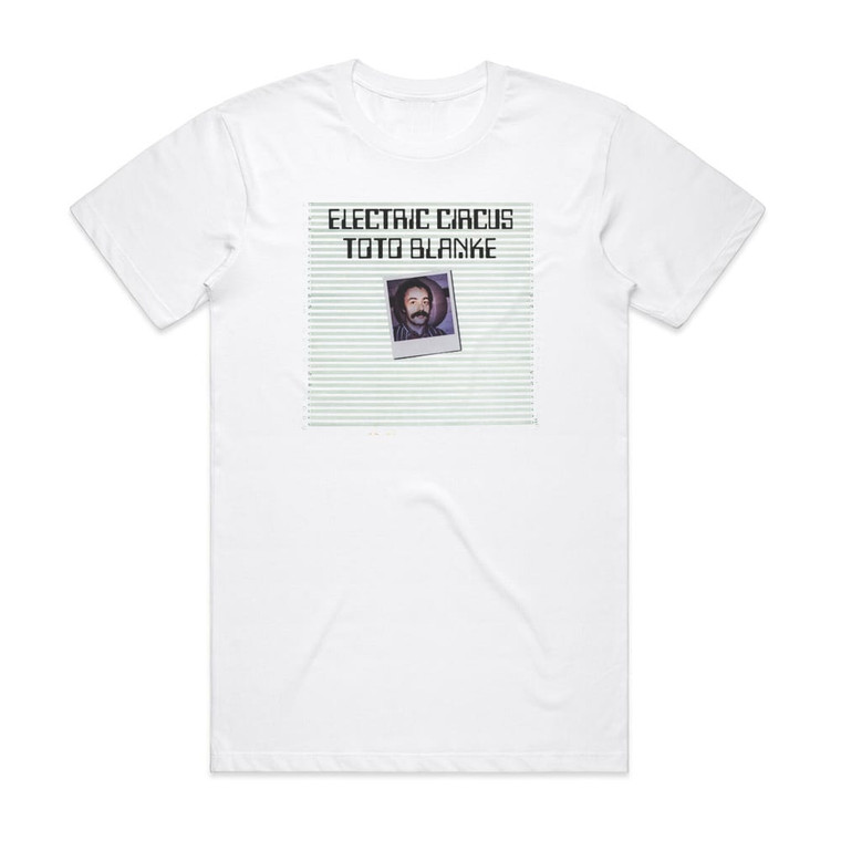 Toto Blanke Electric Circus Album Cover T-Shirt White
