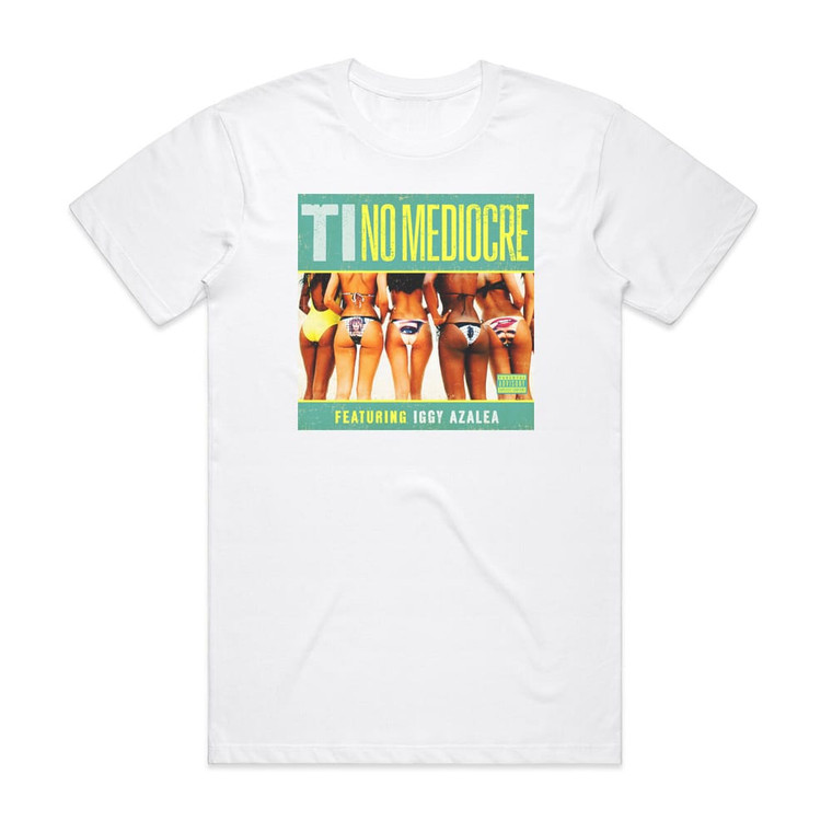 TI No Mediocre Album Cover T-Shirt White