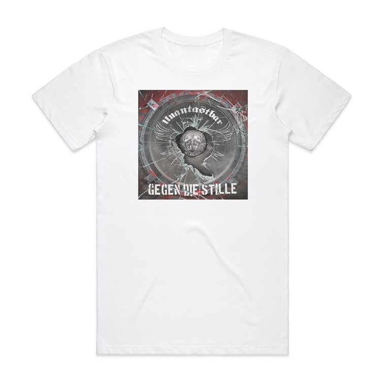 Unantastbar Gegen Die Stille Album Cover T-Shirt White