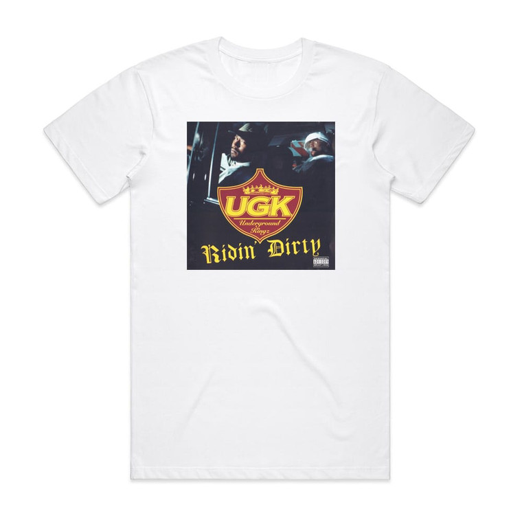 Underground Kingz Ridin Dirty Album Cover T-Shirt White