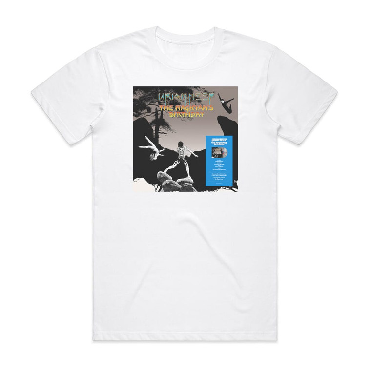 Uriah Heep The Magicians Birthday 1 Album Cover T-Shirt White Uriah Heep The Magicians Birthday 1 Album Cover T-Shirt White