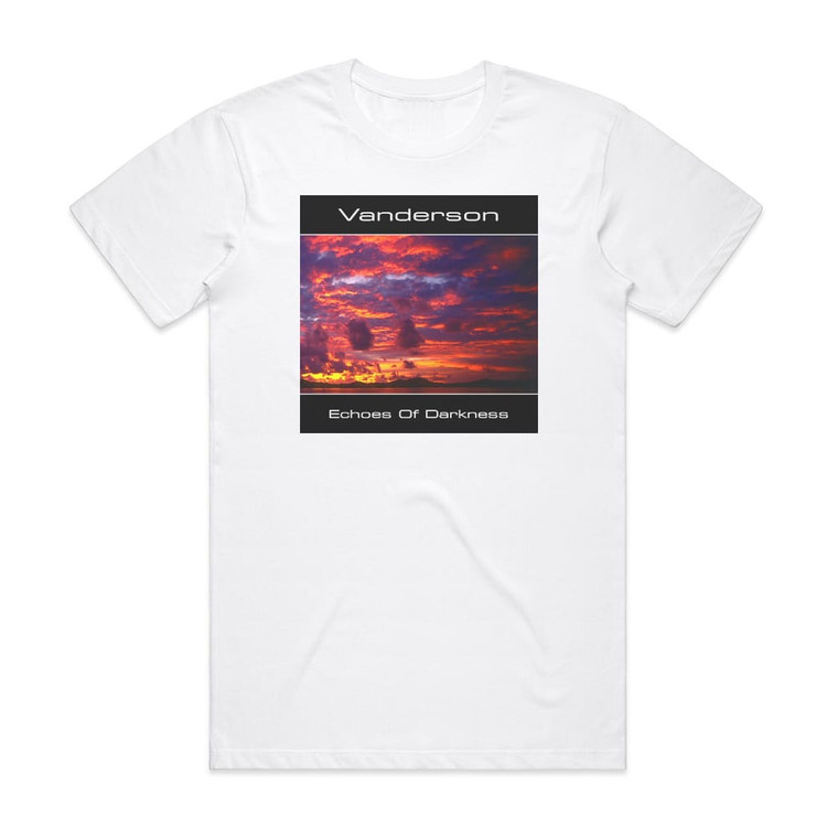 Vanderson Echoes Of Darkness Album Cover T-Shirt White Vanderson Echoes Of Darkness Album Cover T-Shirt White