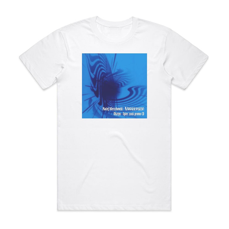 Vanderson Olsztyn 2006 Album Cover T-Shirt White