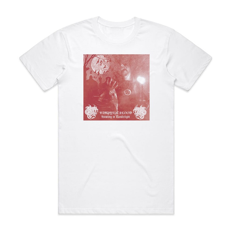 Vampyric Blood Howling In Candlelight Album Cover T-Shirt White