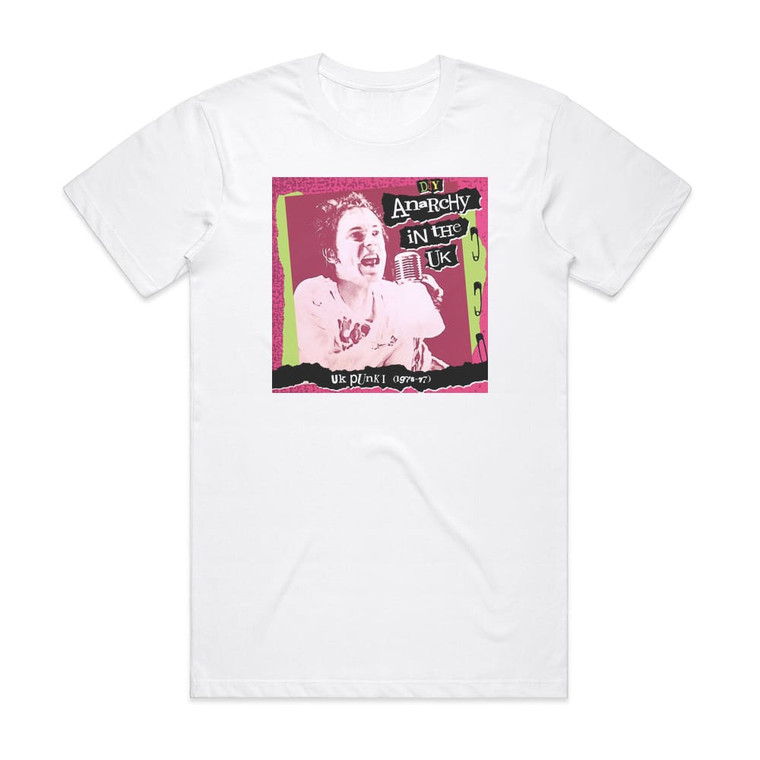 Various Artists Anarchy In The Uk Uk Punk I 197677 Album Cover T-Shirt White