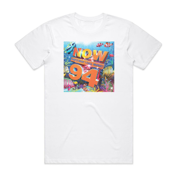Various Artists Now Thats What I Call Music 94 Album Cover T-Shirt White