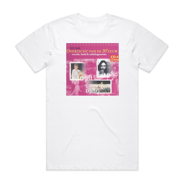 Various Artists Overzicht Van De 20E Eeuw 1975 1999 Album Cover T-Shirt White