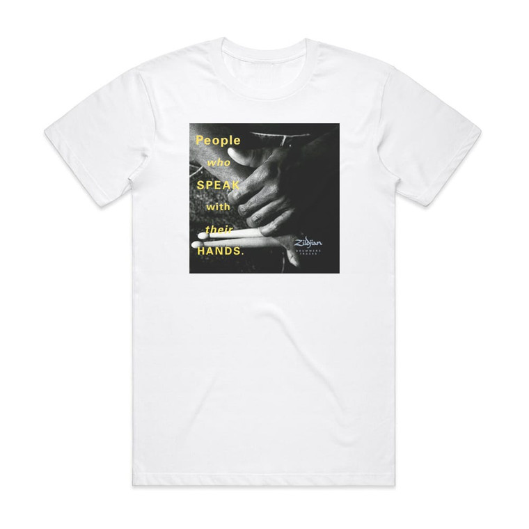 Various Artists People Who Speak With Their Hands Album Cover T-Shirt White