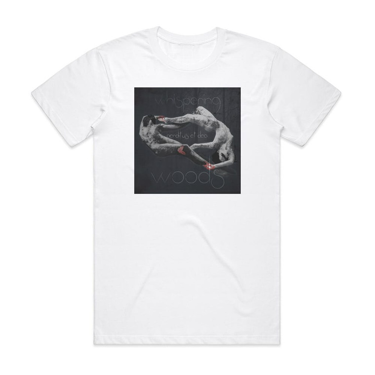 Whispering Woods Perditus Et Dea Album Cover T-Shirt White