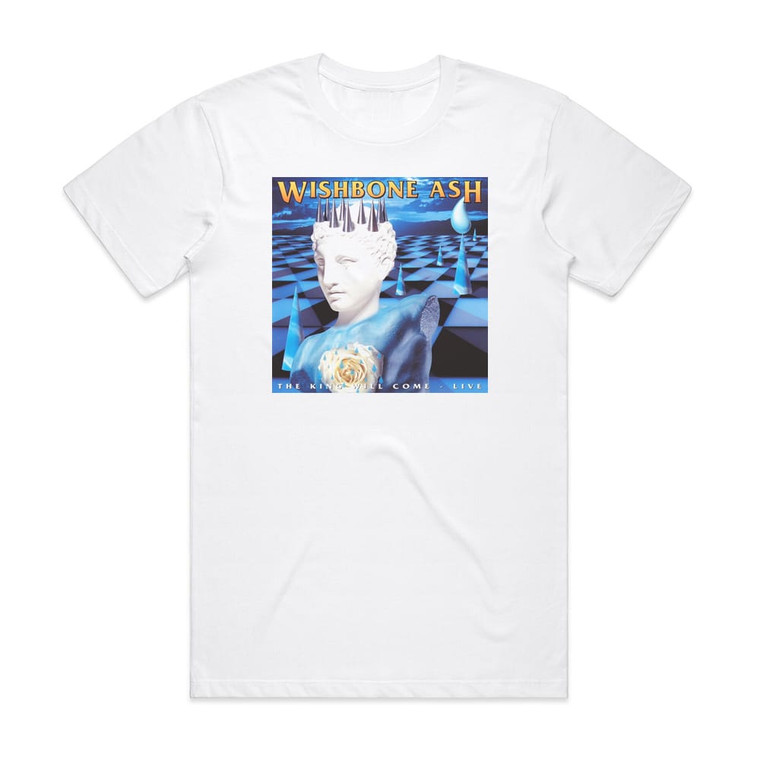 Wishbone Ash The King Will Come Album Cover T-Shirt White