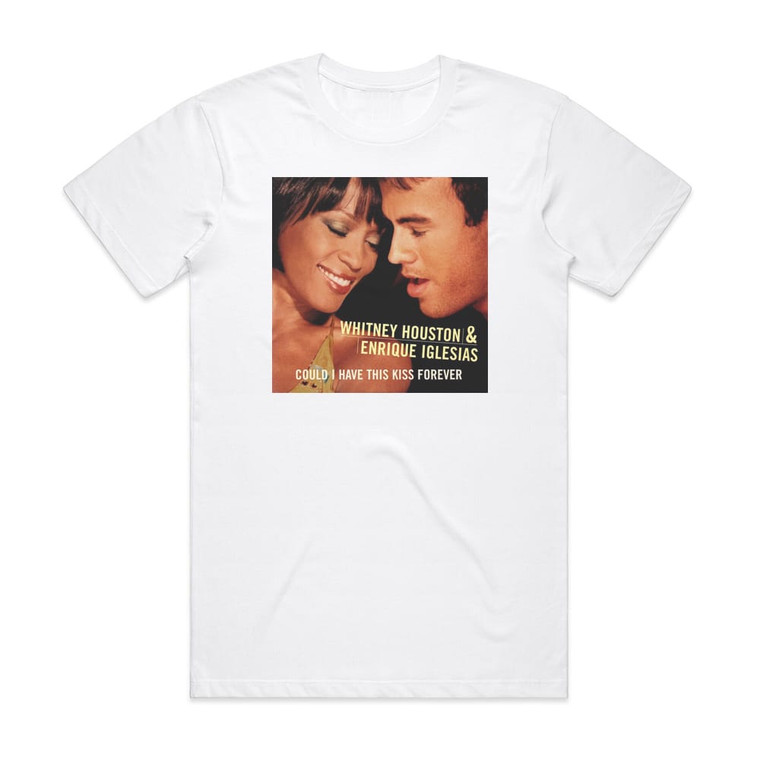 Whitney Houston Could I Have This Kiss Forever Album Cover T-Shirt White