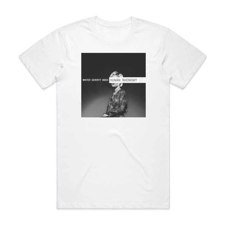Winter Severity Index Human Taxonomy Album Cover T-Shirt White