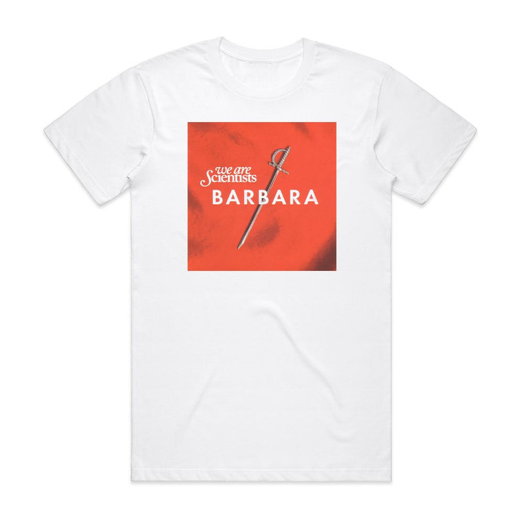 We Are Scientists Barbara Album Cover T-Shirt White