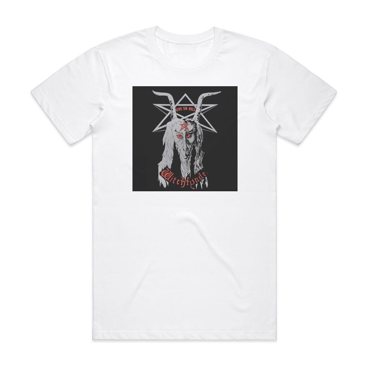 Witchfynde Give Em Hell Album Cover T-Shirt White