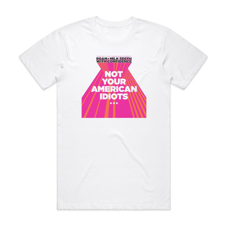 With Confidence Not Your American Idiots Album Cover T-Shirt White