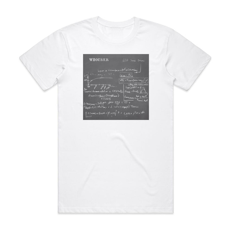 Whourkr 4247 Snare Drums Album Cover T-Shirt White
