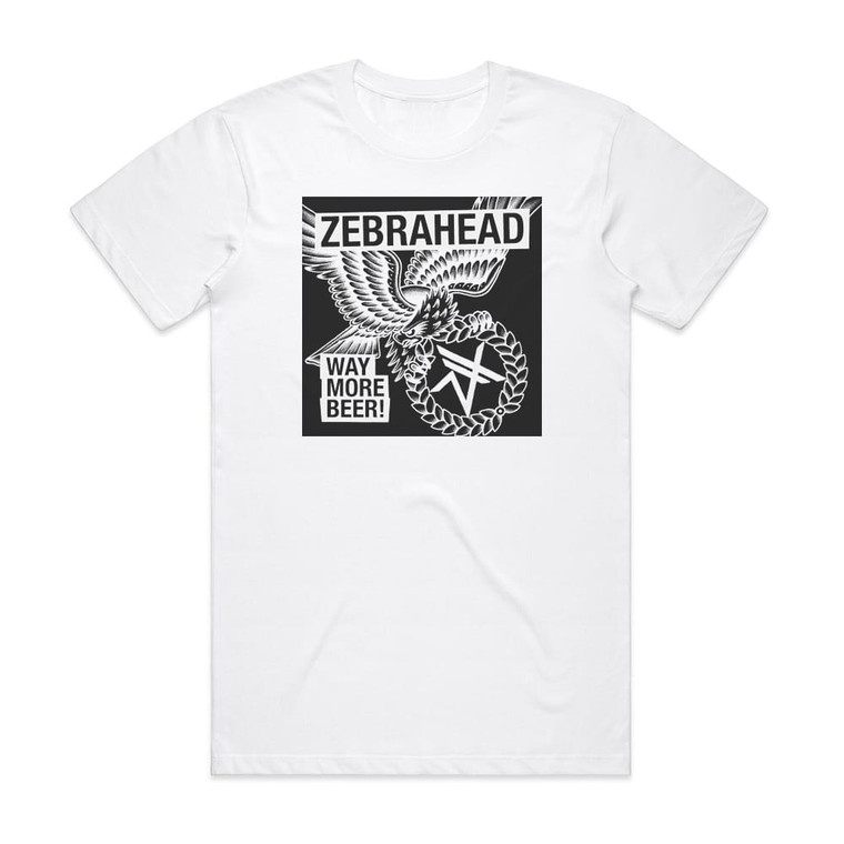 Zebrahead Way More Beer Live In Kln Germany Album Cover T-Shirt White