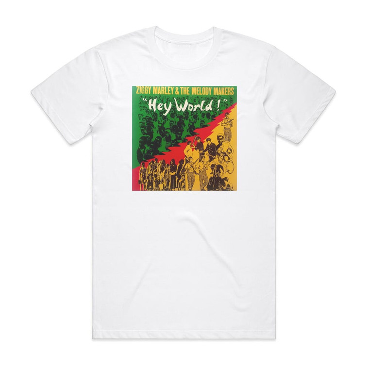 Ziggy Marley and The Melody Makers Hey World Album Cover T-Shirt White