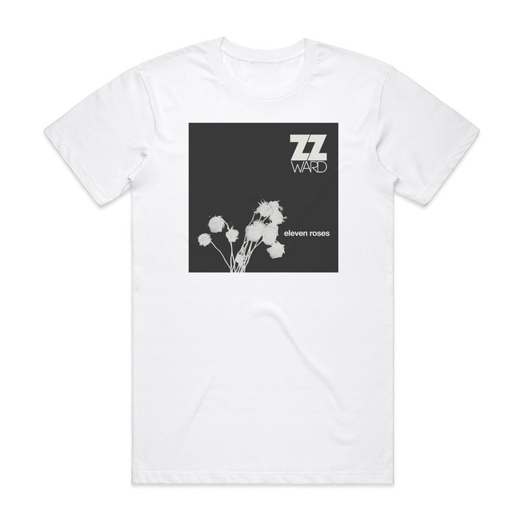 ZZ Ward Eleven Roses Album Cover T-Shirt White