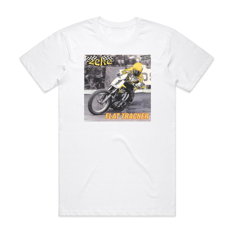 Zeke Flat Tracker Album Cover T-Shirt White