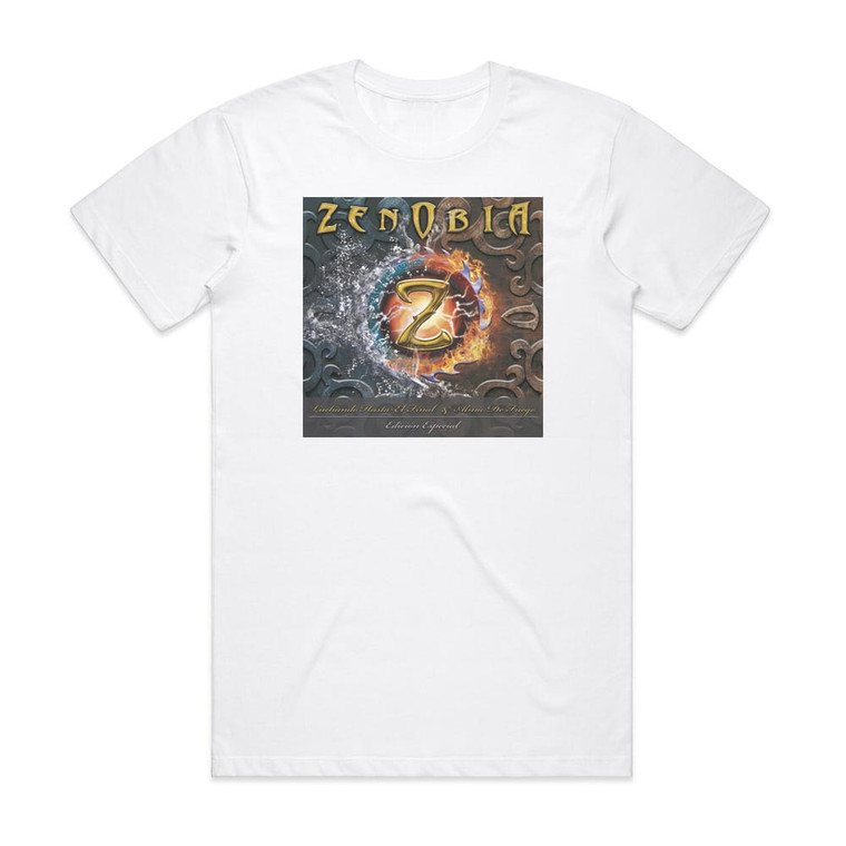 Zenobia Luchando Hasta El Final Alma De Fuego Edicin Especial Album Cover T-Shirt White