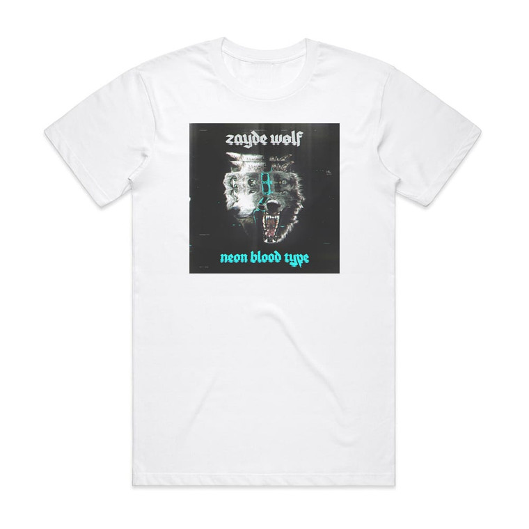 Zayde Wolf Neon Blood Type Album Cover T-Shirt White
