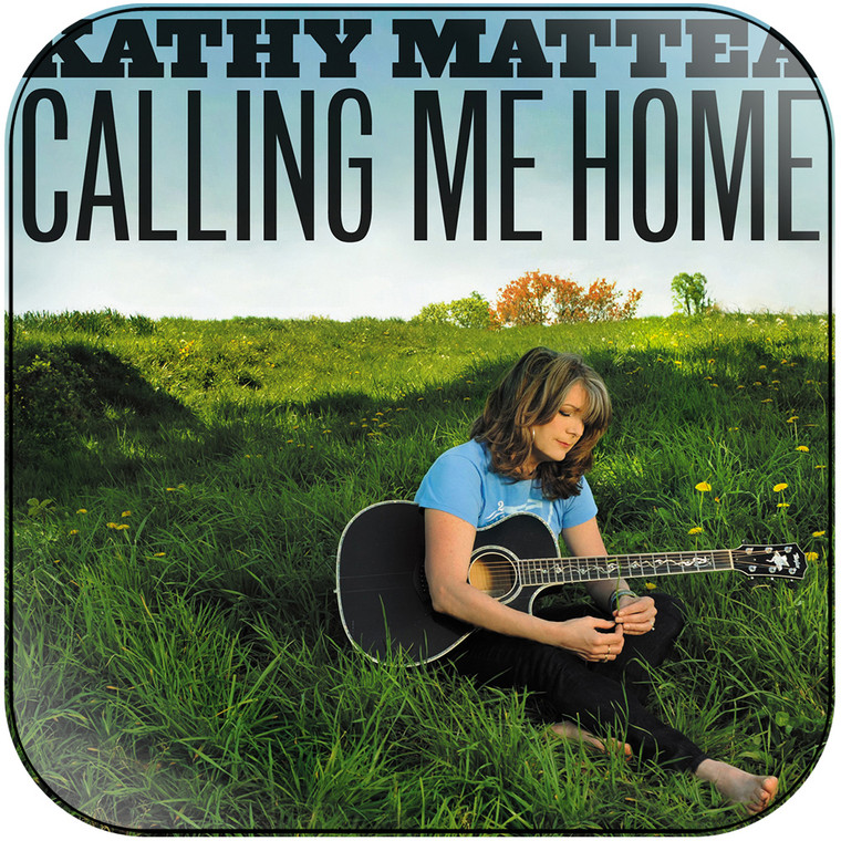 Kathy Mattea Calling Me Home Album Cover Sticker