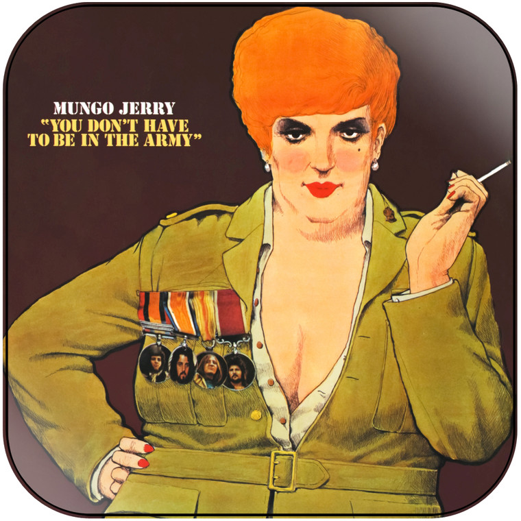 Mungo Jerry You Dont Have To Be In The Army Album Cover Sticker Mungo Jerry You Dont Have To Be In The Army Album Cover Sticker