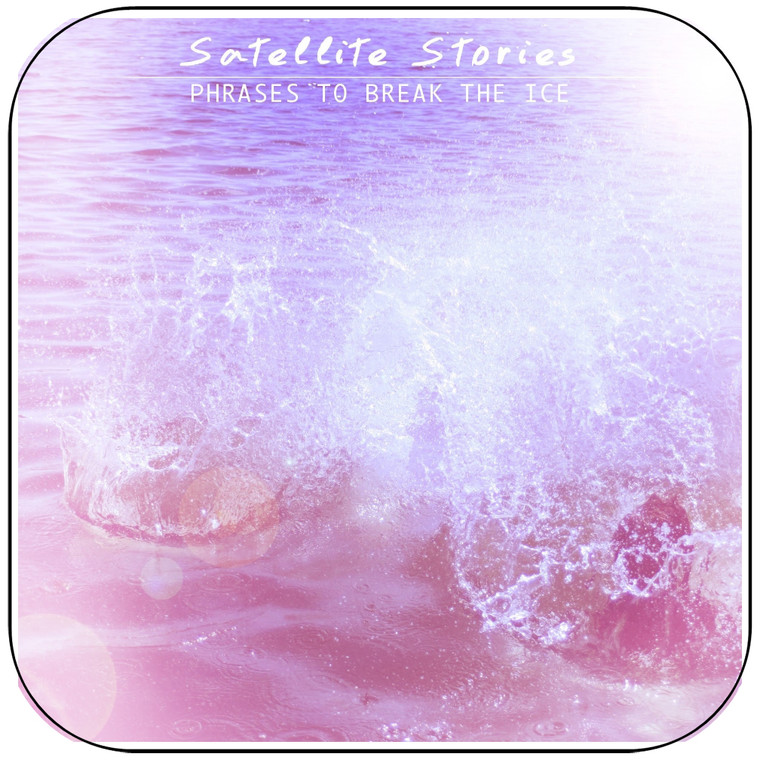 Satellite Stories Phrases To Break The Ice-1 Album Cover Sticker